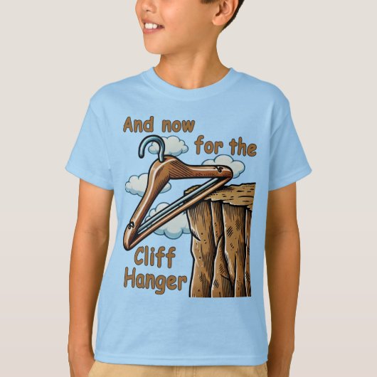 Leuk Afbeelding van Cliff Hanger met Speelse Wordp T-shirt (Voorkant)