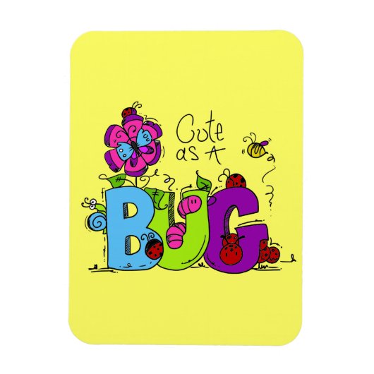 Leuk als Insect Magneet (Verticaal)