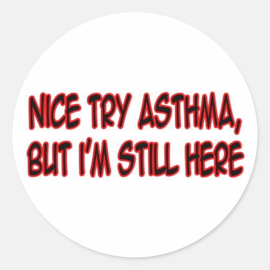 Leuk Asthma proberen... Ronde Sticker (Voorkant)