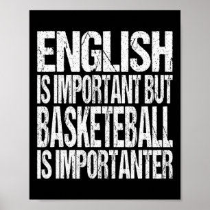 Leuk basketbal citaat Engels is belangrijk speler  Poster