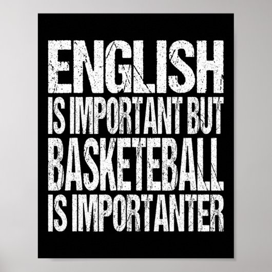 Leuk basketbal citaat Engels is belangrijk speler  Poster (Voorkant)