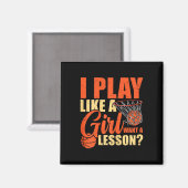 Leuk basketbal Ik speel als een meisje Magneet (Voorkant / Achterkant)
