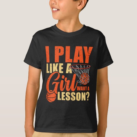 Leuk basketbal Ik speel als een meisje T-shirt (Voorkant)