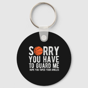 Leuk basketbal Sorry dat je me moet bewaken bal Sleutelhanger