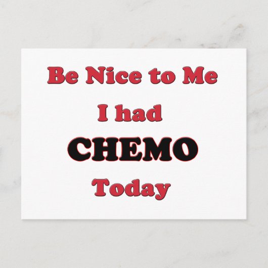 Leuk dat ik Chemo vandaag had. Briefkaart (Voorkant)