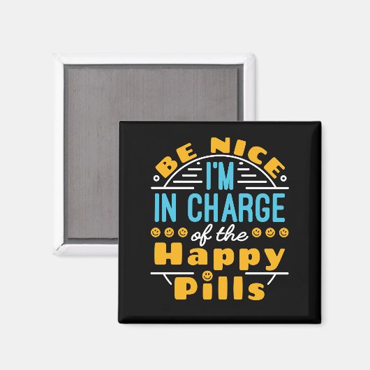 Leuk dat ik de baas ben van Happy Pills apotheker  Magneet (Voorkant / Achterkant)