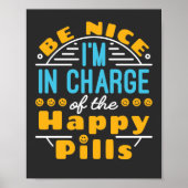 Leuk dat ik de baas ben van Happy Pills apotheker  Poster (Voorkant)