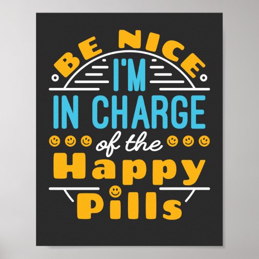 Leuk dat ik de baas ben van Happy Pills apotheker  Poster (Voorkant)