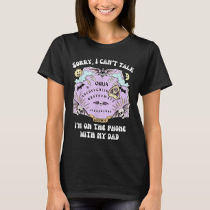 Leuk dat ik niet met mijn vader aan de telefoon ka t-shirt