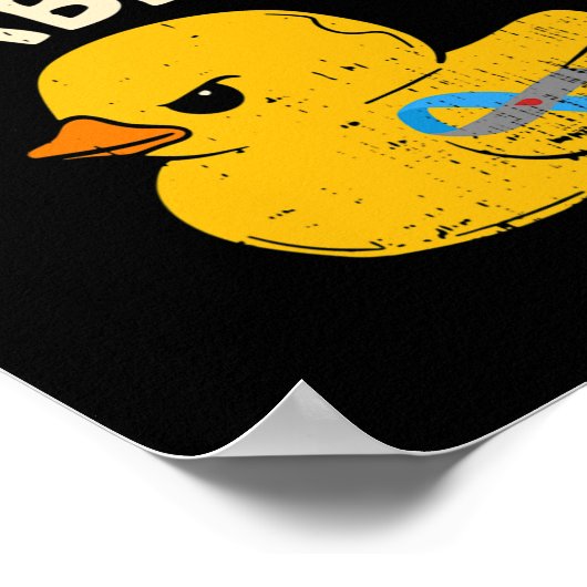 Leuk Diabetes Bewustzijn Ik Duck Diabetes I Cool R Poster (Hoek)