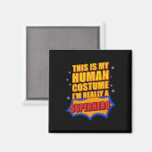 Leuk dit is mijn menselijke kostuum superheld cade magneet (Voorkant / Achterkant)