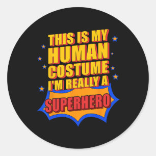 Leuk dit is mijn menselijke kostuum superheld cade ronde sticker