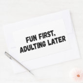 Leuk eerst volwassen later rechthoekige sticker (Envelop)