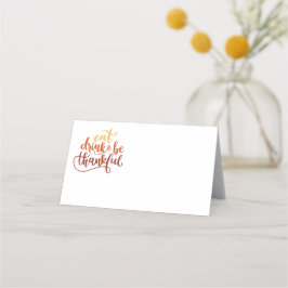 Leuk Eet Drink en Wees dankbaar Thanksgiving Plaatskaartje