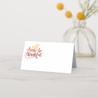 Leuk Eet Drink en Wees dankbaar Thanksgiving Plaatskaartje