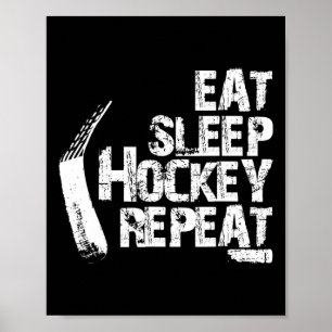 Leuk Eet Slaap IJshockey Herhaal  cadeau Poster