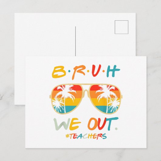 Leuk einde van het schooljaar leraar zomer bruh we feestdagenkaart (Voorkant / Achterkant)