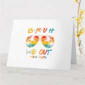 Leuk einde van het schooljaar leraar zomer bruh we kaart (Gele Bloem)