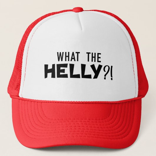 Leuk en aanstekelijk "What the Helly?!" Trucker Ha Trucker Pet (Voorkant)