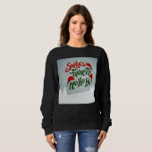 Leuk en brutaal kerstsweatshirt trui (Voorkant volledig)