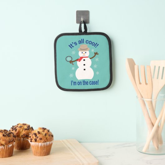 Leuk en Fancy Het is allemaal Cool Snowman Detecti Pannenlap (Insitu(Ophanging))