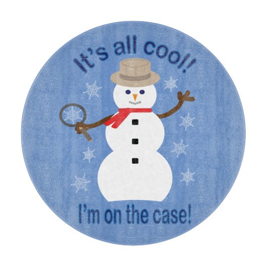 Leuk en Fancy Het is allemaal Cool Snowman Detecti Snijplank (Voorkant)