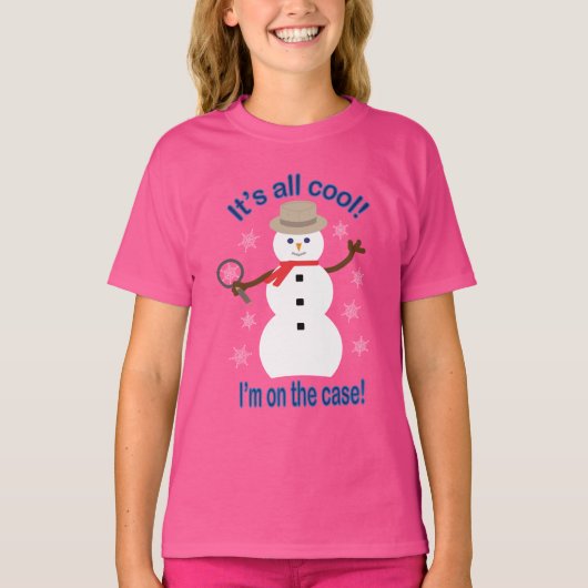 Leuk en Fancy Het is allemaal Cool Snowman Detecti T-shirt (Voorkant)