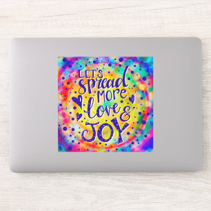 Leuk en Vrolijk Verspreid Meer Liefde en Vreugde Sticker