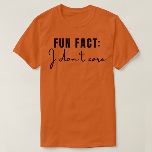 Leuk Fact I Dont Care 3 T-shirt (Design voorkant)