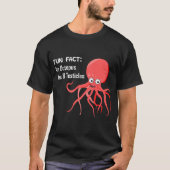 Leuk feit - een octopus heeft 8 testikels t-shirt (Voorkant)