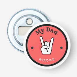 Leuk! Flesopener - mijn vader ROCKS! Button Flesopener