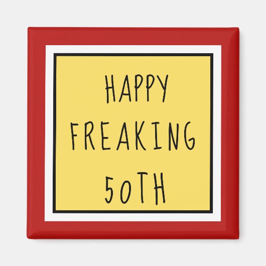 Leuk Freaking 50ste Gelukkige Verjaardagscadeau Magneet (Voorkant)
