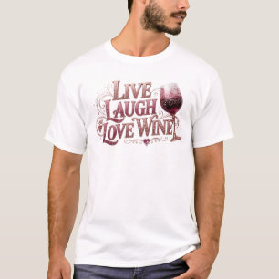 Leuk & Funky LIVE LAUGH LOVE WINE Stijlverklaring T-shirt