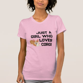 Leuk "Gewoon een meisje dat van Corgi's houdt" T-s T-shirt