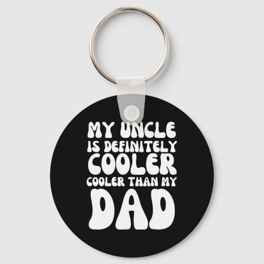 Leuk Groovy Mijn Oom Is Zeker Koeler Dan Mijn Sleutelhanger (Voorkant)