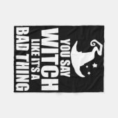 Leuk Halloween je zegt heks alsof het een D ding i Fleece Deken (Voorkant (Horizontaal))