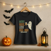 Leuk Halloween Meer Boeken Minder Boo-Hoo Ghost & T-shirt