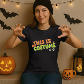 Leuk Halloween T-shirt; dit is mijn kostuum quote  T-shirt