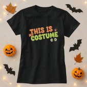 Leuk Halloween T-shirt; dit is mijn kostuum quote  T-shirt