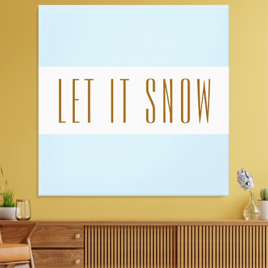 Leuk Helder Wit Pastel Blauwe Strepen LAAT HET SNE Canvas Afdruk (Insitu (Woonkamer))