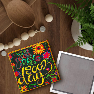 Leuk Het is een goede dag Inspirerend Bloemen Tren Magneet