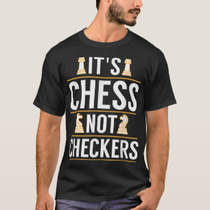 Leuk Het is Schaken Niet Dammen Dammen Spelers cad T-shirt