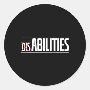 Leuk Het zijn vaardigheden en geen handicaps zorgv Ronde Sticker