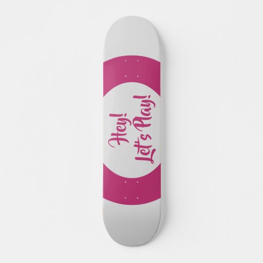 Leuk Hey Laten we Roze spelen Persoonlijk Skateboard (Voorkant)