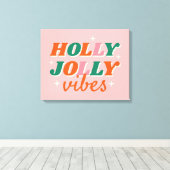 Leuk Holly Jolly Vibes kerstontwerp Canvas Afdruk (Insitu (Houten vloer))