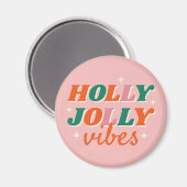 Leuk Holly Jolly Vibes kerstontwerp Magneet (Voorkant / Achterkant)