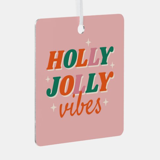 Leuk Holly Jolly Vibes kerstontwerp Metalen Ornament (Voorkant Rechts)