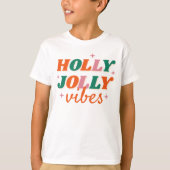 Leuk Holly Jolly Vibes kerstontwerp T-shirt (Voorkant)