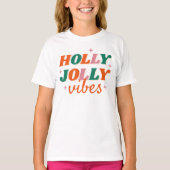 Leuk Holly Jolly Vibes kerstontwerp T-shirt (Voorkant)