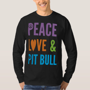 Leuk Hondenliefhebber Vrede Liefde &amp Pitbull T-shirt